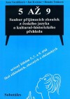 Obrázok - 5 až 9 Soubor přijímacích zkoušek z českého jazyka a kulturně-historického přehledu určený žákům 5., 7. a 9. tříd