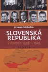 Obrázok - Slovenská republika v rokoch 1939- 1945