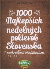 Obrázok - 1000 najlepších nedeľných polievok Slovenska s najkrajšími venovaniami
