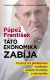 Obrázok - Pápež František: Táto ekonomika zabíja