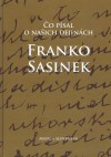 Obrázok - Čo písal o našich dejinách Franko Sasinek
