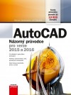 Obrázok - AutoCAD: Názorný průvodce pro verze 2015 a 2016