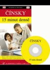 Obrázok - Čínsky 15 minut denně - kniha + CD MP3