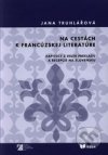 Obrázok - Na cestách k francúzskej literatúre