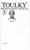 Obrázok - Toulky minulostí světa 3 - Zlatá éra dějin: starověký Řím - 2.vydání