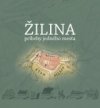 Obrázok - Žilina – príbeh jedného mesta
