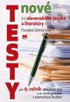 Obrázok - Nové testy zo slovenského jazyka a literatúry pre 9. roč. ZŠ