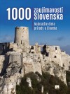 Obrázok - 1000 zaujímavostí Slovenska, 5. vydanie