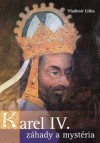 Obrázok - Karel IV. Záhady a mysteria
