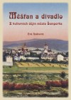 Obrázok - Měšťan a divadlo. Z kulturních dějin města Šumperka