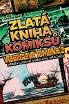 Obrázok - Zlatá kniha komiksů Vlastislava Tomana 2: Příběhy psané střelným prachem
