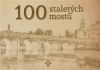 Obrázok - 100 staletých mostů