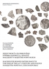 Obrázok - Depot mincí a zlomkového stříbra z konce 10. století nalezený v Kojetíně–Popůvkách