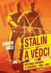 Obrázok - Stalin a vědci - Historie triumfu a tragédie, 1905-1953