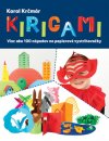 Obrázok - Kirigami. Viac ako 100 nápadov na papierová hračky