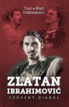 Obrázok - Zlatan Ibrahimovič: Červený diabol