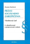 Obrázok - Právo sociálneho zabezpečenia. Všeobecná časť, 2. aktualizované a prepracované vydanie