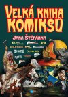 Obrázok - Velká kniha komiksů Jana Štěpánka