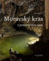 Obrázok - Moravský kras v ponorné řece času