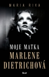 Obrázok - Moje matka Marlene Dietrichová - 2.vydání
