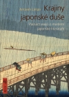Obrázok - Krajiny japonské duše - Patnáct esejů o moderní japonské literatuře 2. vydání