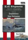 Obrázok - K.u.K. Kriegsmarine 3 - Válečné loďstvo Rakouska-Uherska na pohlednicích a fotografiích 1900-1918