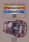Obrázok - OPRAVÁRENSTVÍ A DIAGNOSTIKA III. pro 3. ročník UO Automechanik