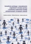 Obrázok - Inovatívne prístupy v manažmente organizácií verejnej správy v kontexte zvyšovania kvality poskytovaných verejných služieb