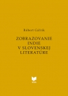 Obrázok - Zobrazovanie INDIE v slovenskej literatúre