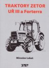 Obrázok - Traktory Zetor UŘ III a Forterra