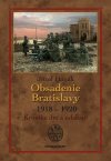 Obrázok - Obsadenie Bratislavy 1918  1920 (2. vydanie)
