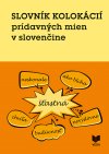 Obrázok - Slovník kolokácií prídavných mien v slovenčine