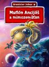 Obrázok - Muflón Ancijáš a mimozemšťan