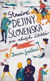 Obrázok - Stručné dejiny Slovenska pre mladých čitateľov