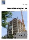 Obrázok - Technológia stavieb - Hrubá stavba
