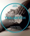 Obrázok - Manuál thajských masáží - Orientální léčbou k ohebnosti, relaxaci a energetické rovnováze