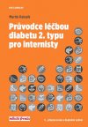 Obrázok - Průvodce léčbou diabetu 2. typu pro internisty, 3. vydání