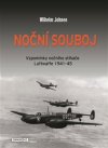 Obrázok - Noční souboj - vzpomínky nočního stíhače luftwaffe 1941-45