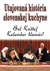 Obrázok - Utajovaná história slovenskej kuchyne