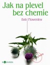 Obrázok - Jak na plevel bez chemie