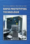 Obrázok - Rapid prototyping technológie