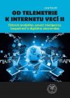 Obrázok - Od telemetrie k internetu vecí II - Dátová analytika, umelá inteligencia, bezpečnosť a digitálna ekonomika