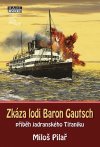 Obrázok - Zkáza lodi Baron Gautsch
