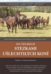Obrázok - Po Čechách stezkami ušlechtilých koní