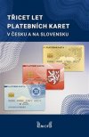 Obrázok - Třicet let platebních karet v Česku a Slovensku