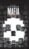 Obrázok - Slovenská mafia - Príbehy písané krvou