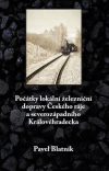 Obrázok - Počátky lokální železniční dopravy České