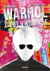 Obrázok - Warhol: život v komikse