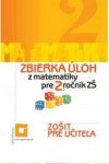Obrázok - ZPU - Zbierka úloh z matematiky pre 2. roč. ZŠ
