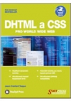 Obrázok - DHTML a CSS pro World Wide Web